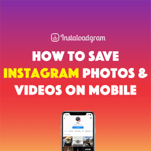 How to Download Instagram Photos & Videos on iPhone or Android